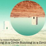 Running in a Cicrle