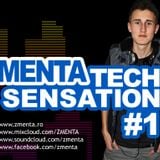 ZMENTA - tech sensation #1