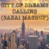 City of Dreams + Calling - Sabai Mashup