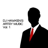 DJ Hawken's Artsy Music Vol. 1