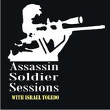 Assassin Soldier Session No. 7 with Israel Toledo