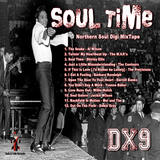 Soul Time - Northern Soul Digi MixTape #DX9