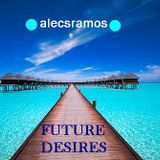 Future Desires