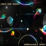 Fisco and Shaka - Unbreakable Spirit (February 2014 Promo Mix)