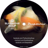 Sunshine Soup 022 - Deepstereo