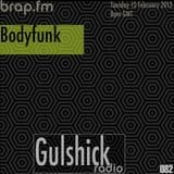 Gulshick Radio | Ep.82 | Bodyfunk