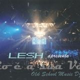 DJ Lesh - Véio é a sua Vó 2 (Cool & Hip House DJ Set - Maio 2014)
