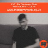 The Clairvoyants - Rinse FM Show w/ PVS & Billy Allen (12.05.13)