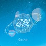 SATURNO FREQUENCIES presents: BACK TO LO<3