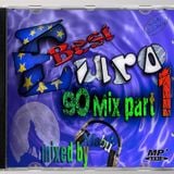 Best Euro 90 Mix part 1 (mixed by Mabuz)