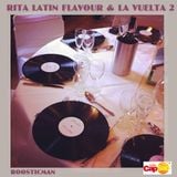 Rita Latin Flavour & La Vuelta - Final Mix