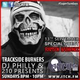 DJ Philly & 210 Presents - Trackside Burners #99 - Ramson Badbonez