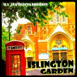 Sly`Iya - Islington Garden _IYAMIX023
