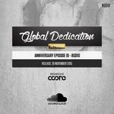 Global Dedication - Episode 10