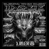 Exclusive Electro Trash Music Magazine Guest Mix By: -LIBER8-