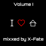 DJ X-Fate - I Love House Vol. I