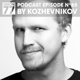 UNION 77 PODCAST EPISODE No. 65 BY KOZHEVNIKOV