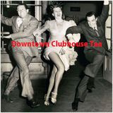 HOUSE - "Downtown Clubhouse Tea"