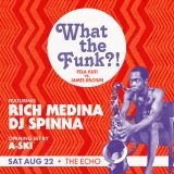 DJ SPINNA & RICH MEDINA'S 'WhatTheFunk?! Fela vs James Brown'-Live 2013 LA