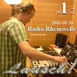 Lausch! @ Die Technoküche (08-08-30) pt1