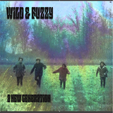 Wild & Fuzzy - A New Generation