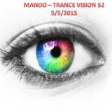 Mando - Trance Vision Episode 52 6.5.2015