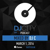 DJ C - DJcity UK Podcast - 01/03/16