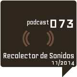 RECOLECTOR DE SONIDOS 073 - 11/2014