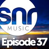 SNR Music - Episode 37