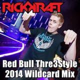 Rick Kraft Thre3Style 2014 Mix
