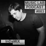 Music Lab Podcast | Djs InDaMIX (Facundo.Piñeiro) | #003 |