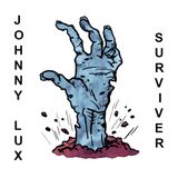 Johnny Lux - Surviver