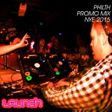 Philth Launch promo mix