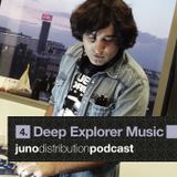 Juno Distribution Podcast #4 with Deep Explorers Music (part 1)