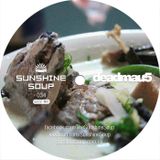 Sunshine Soup 034 - Deadmau5 (Guest mix)