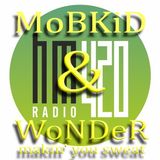 High Music online 420 - MoBKiD ft. WoNDeR makin' you sweat