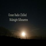 Ocean Radio Chilled "Midnight Silhouettes" (6-8-14)