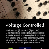 Voltage Controlled hosted by Morphogenetic Episode 2