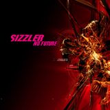 Sizzler - No Future