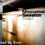 Mouvement Session Chap.1 Mixed By Zoux