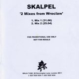 Skalpel – 2 Mixes From Wroclaw - New Dimensions