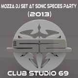 Mozza - DJ Set at Sonic Species Party (2013)