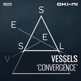CONVERGENCE by Vessels