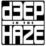 DEEP in the HAZE radio show #52 on www.d3ep.com Birthday Special