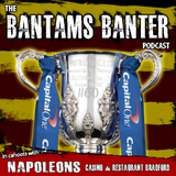 Bantams Banter #60