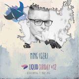 Ming @ Liquid Sunday #12 - 27.03.16