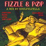 Fizzle & Pop