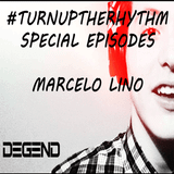 #TurnUpTheRhythm Special Episode @ Marcelo Guestmix