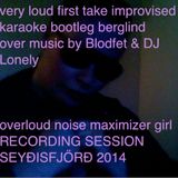 very loud first take improvised karaoke