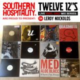 Twelve 12's Live Vinyl Mix: 54 - Leroy Nockolds - Stones Throw Special!